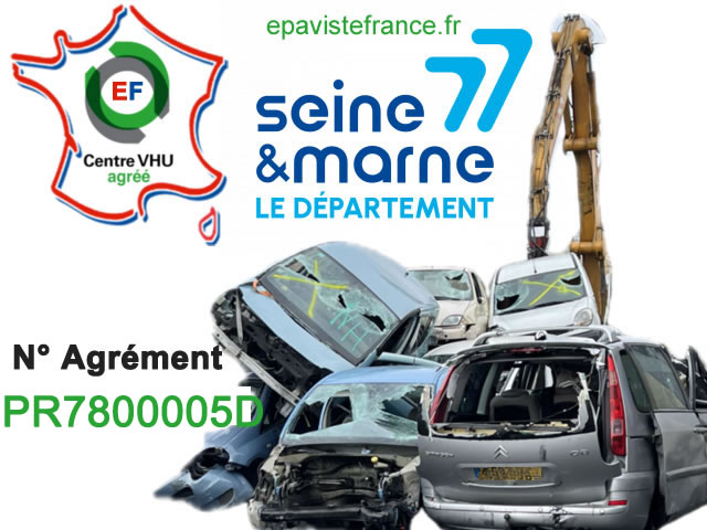 Centre VHU Seine-et-Marne (77) : Mise à la casse et destruction de véhicule
